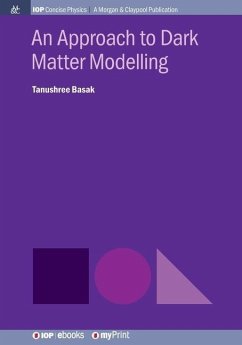 An Approach to Dark Matter Modelling - Basak, Tanushree