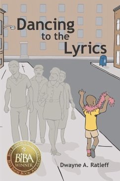 Dancing to the Lyrics: Finding an Inner Rhythm - Ratleff, Dwayne A.