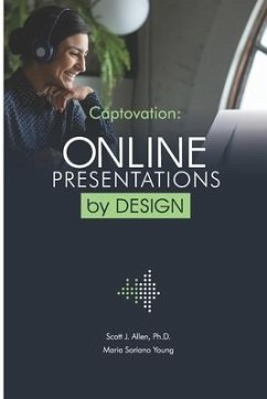 Captovation: Online Presentations by Design - Soriano Young, Maria; Allen, Scott