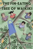 The Fin-Eating Tree of Waikiki