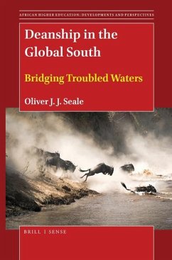 Deanship in the Global South: Bridging Troubled Waters - J. J. Seale, Oliver
