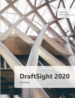 DraftSight 2020 käsikirja - Home, Lasse