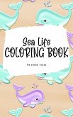 Sea Life Coloring Book for Young Adults and Teens (6x9 Hardcover Coloring Book / Activity Book)