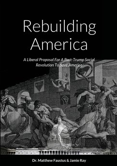 Rebuilding America - Faustus, Matthew; Ray, Jamie