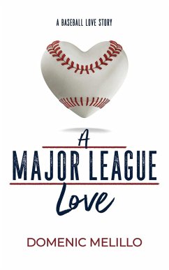 A Major League Love - Melillo, Domenic