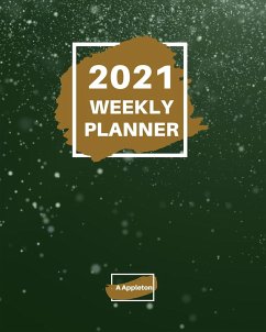 2021 WEEKLY PLANNER - Appleton, A.