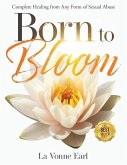 Born to Bloom