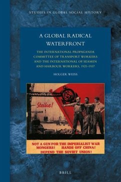 A Global Radical Waterfront - Weiss, Holger