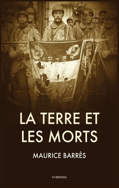 La Terre et les Morts - Barrès, Maurice