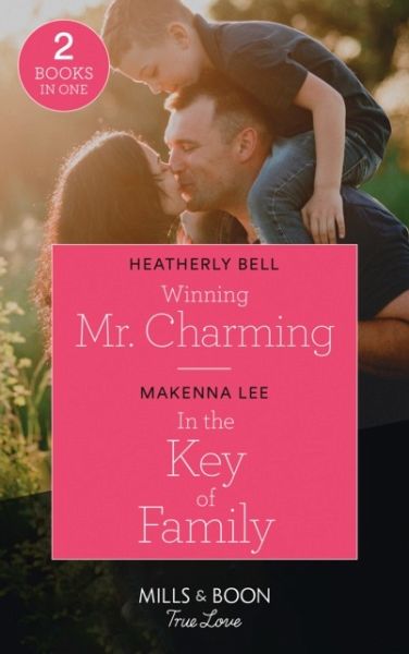 Winning Mr. Charming / In The Key Of Family Winning Mr. Charming / In The Key Of Family