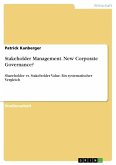Stakeholder Management. New Corporate Governance? Stakeholder Management. New Corporate Governance?