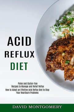 Acid Reflux Diet - Montgomery, David