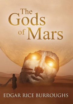 The Gods of Mars (Annotated) - Burroughs, Edgar Rice