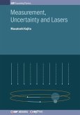 Measurement, Uncertainty and Lasers