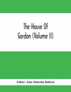 The House Of Gordon (Volume II)