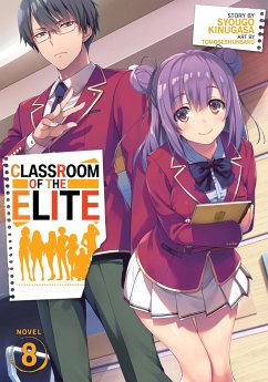 Classroom of the Elite (Light Novel) Vol. 8 - Kinugasa, Syougo