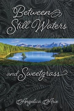 Between Still Waters and Sweetgrass - Arie, Angelica