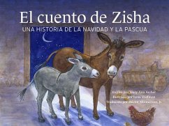 El Cuento de Zisha: Una Historia de la Navidad Y La Pascua - Archer, Mary Ann