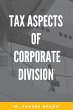 Tax Aspects of Corporate Division - Bild 1