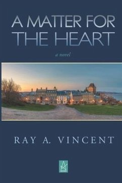 A Matter for the Heart - Vincent, Ray a.