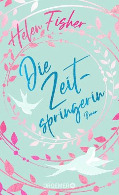Die Zeitspringerin (eBook, ePUB) - Fisher, Helen