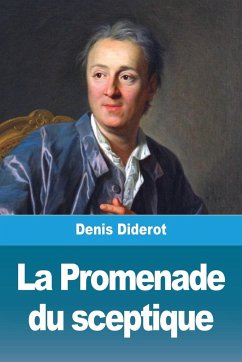 La Promenade du sceptique - Diderot, Denis