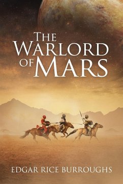 The Warlord of Mars (Annotated) - Burroughs, Edgar Rice