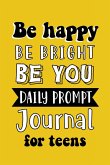 Be Happy Be Bright Be You