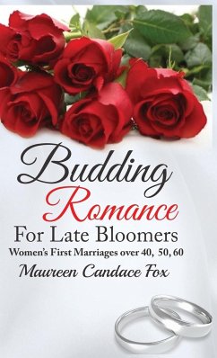 Budding Romance For Late Bloomers - Candace Fox, Maureen