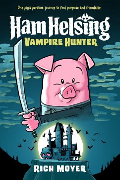 Ham Helsing #1: Vampire Hunter - Moyer, Rich