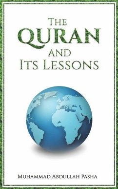 The Quran and Its Lessons - Pasha, Muhammad Abdullah