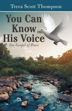 You Can Know His Voice - Thompson, Treva Scott