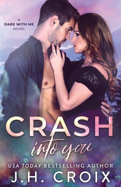 Crash Into You - Croix, Jh