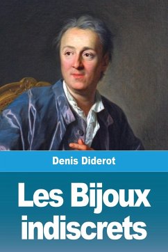 Les Bijoux indiscrets - Diderot, Denis