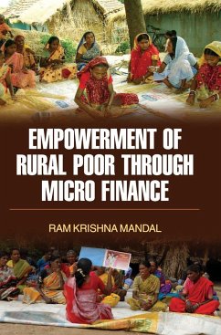 EMPOWERMENT OF RURAL POOR THROUGH MICRO FINANCE - Mandal, Ram Krishna