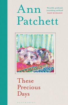 These Precious Days - Patchett, Ann