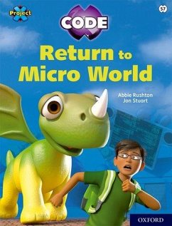 Cover Project X CODE: White Book Band, Oxford Level 10: Sky Bubble: Return to Micro World