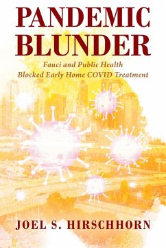 Pandemic Blunder - Hirschhorn, Joel S.