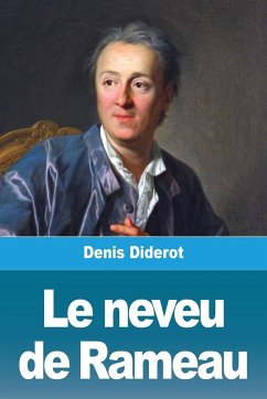 Le neveu de Rameau - Diderot, Denis