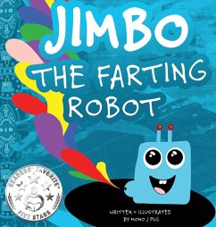 Jimbo The Farting Robot - Pug, Momo J.