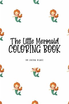 The Little Mermaid Coloring Book for Children (6x9 Coloring Book / Activity Book) - Blake, Sheba