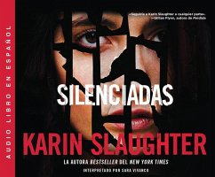 Silenciadas (the Silent Wife) - Slaughter, Karin