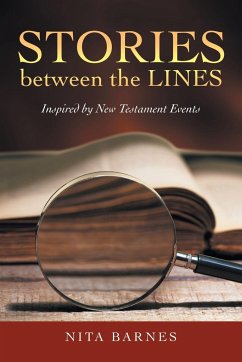 Stories Between the Lines: Inspired by New Testament Events - Nita Barnes