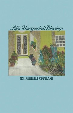 Life's Unexpected Blessings - Copeland, Ms. Michelle