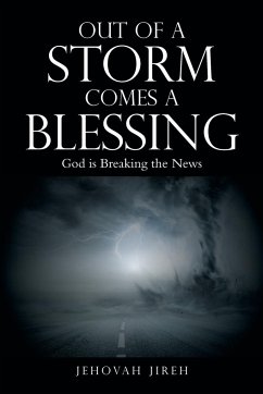 Out of a Storm Comes a Blessing - Jireh, Jehovah