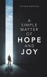 A Simple Matter of Hope and Joy - Bild 1