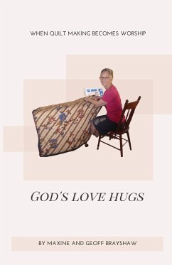 God's Love Hugs - Brayshaw, Maxine; Brayshaw, Geoff