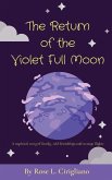The Return of the Violet Full Moon