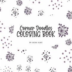 Corner Doodles Coloring Book for Teens and Young Adults (8.5x8.5 Coloring Book / Activity Book) - Blake, Sheba