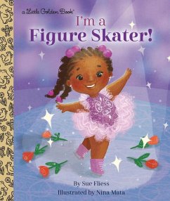 I'm a Figure Skater! - Fliess, Sue; Mata, Nina